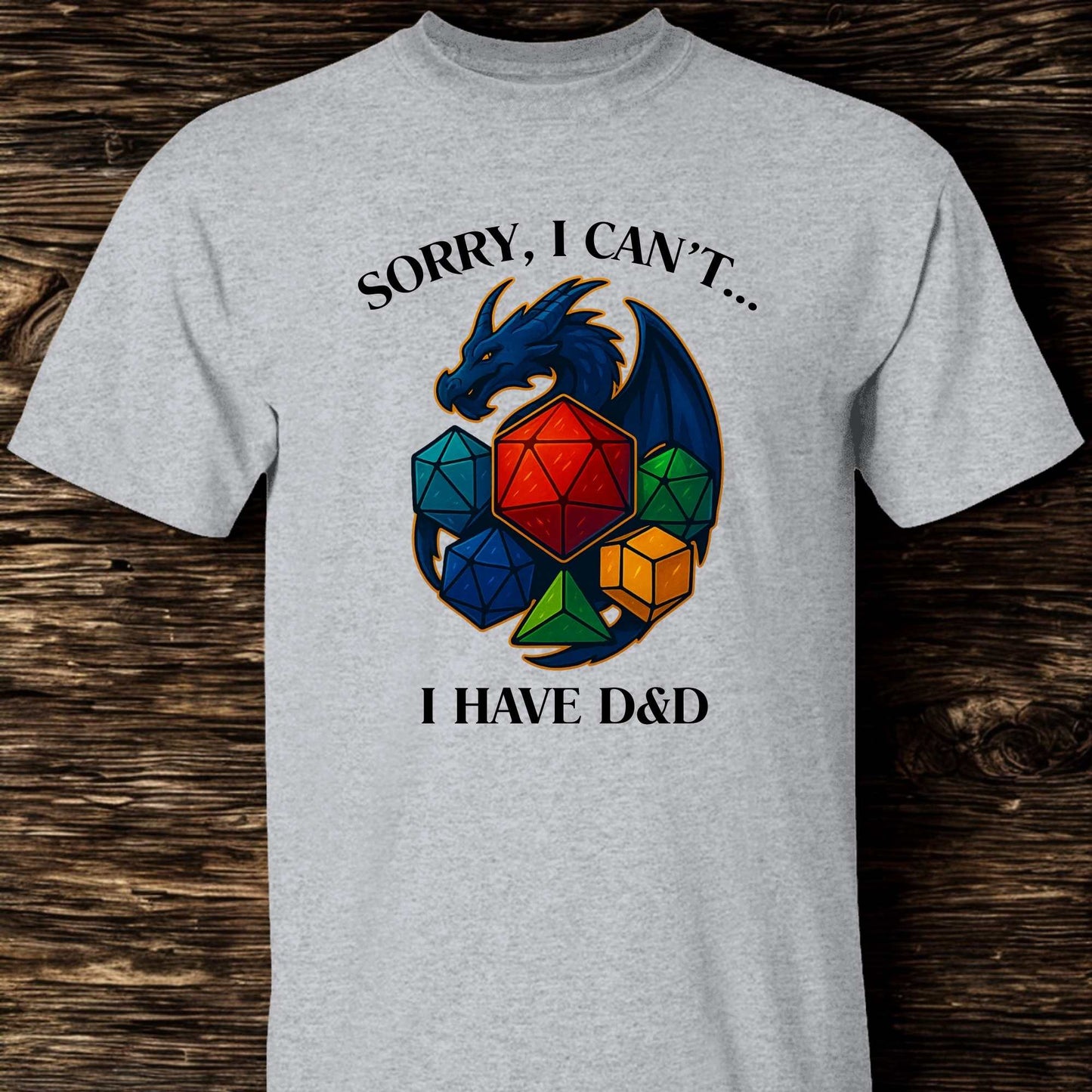 Sorry, I can't...I have D&D t-shirt